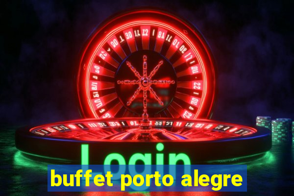 buffet porto alegre