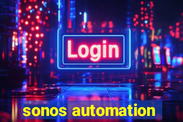 sonos automation