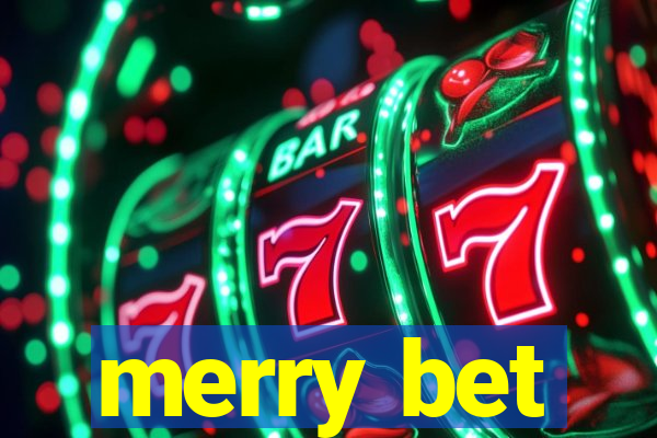 merry bet