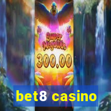 bet8 casino