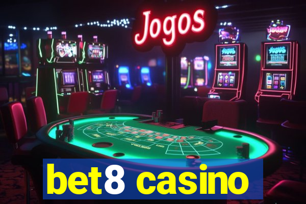 bet8 casino