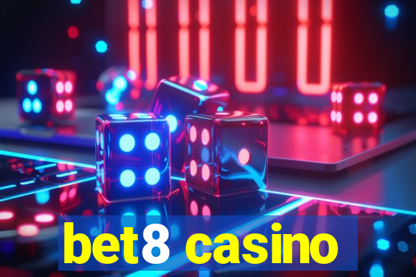 bet8 casino