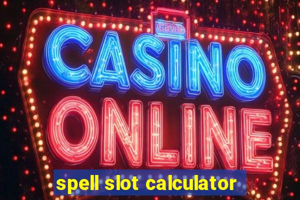 spell slot calculator