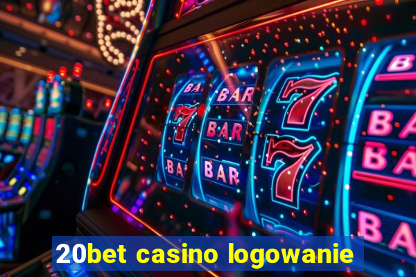 20bet casino logowanie