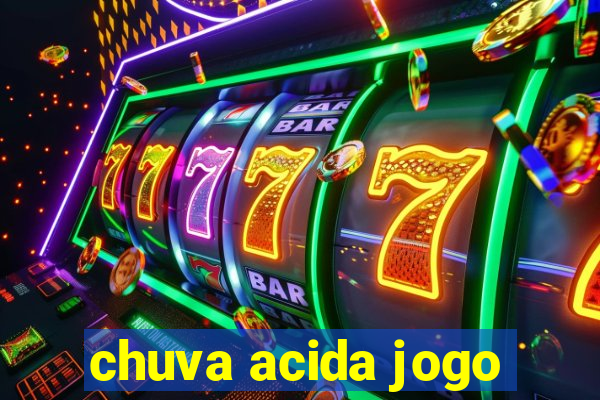 chuva acida jogo