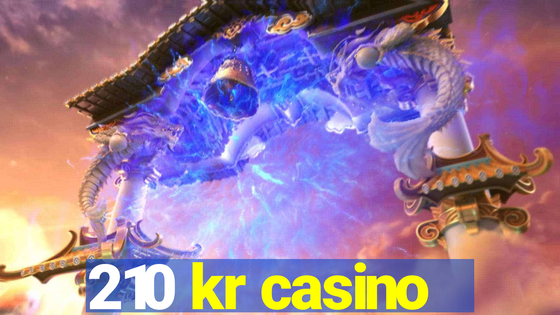 210 kr casino