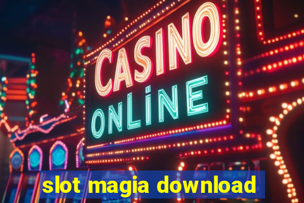 slot magia download