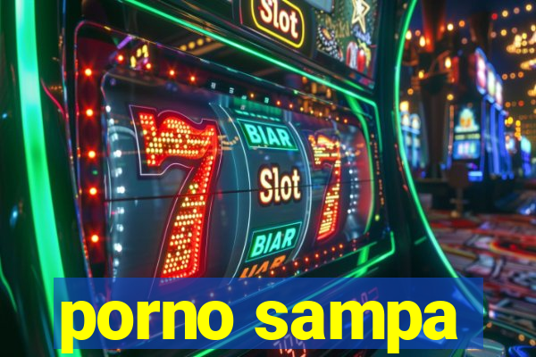 porno sampa