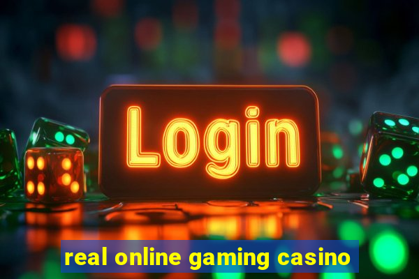 real online gaming casino