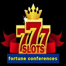 fortune conferences