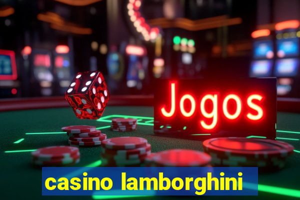 casino lamborghini