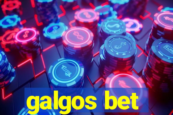 galgos bet