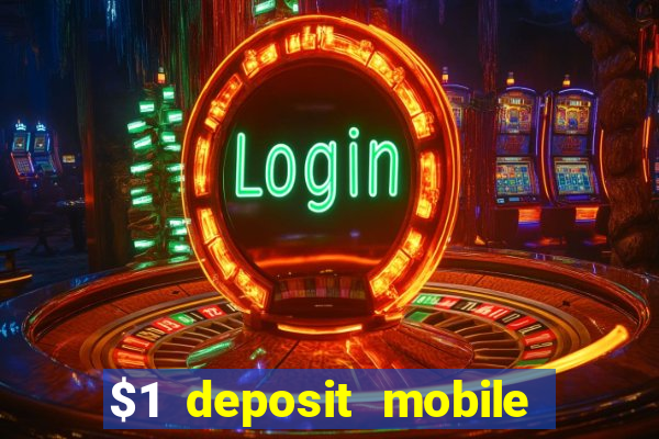 $1 deposit mobile casino australia