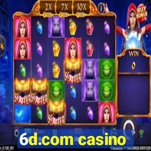 6d.com casino