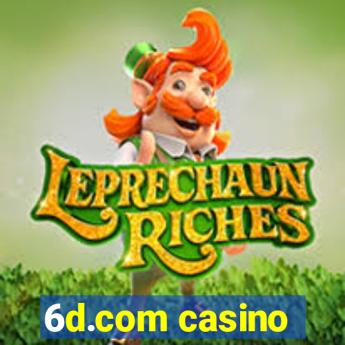 6d.com casino