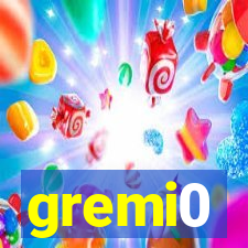 gremi0