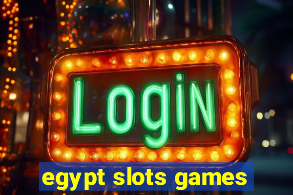 egypt slots games