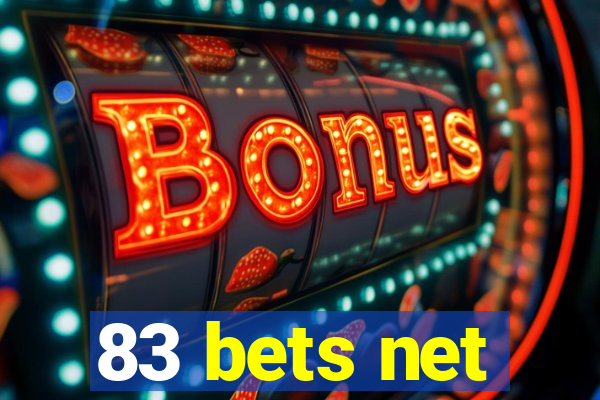 83 bets net