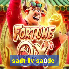 sadt liv saúde