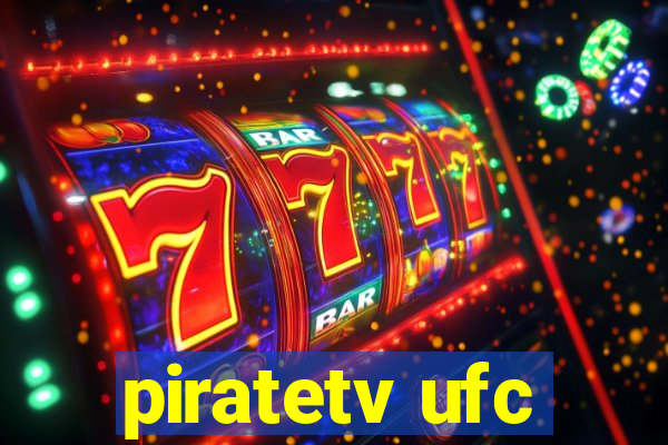 piratetv ufc