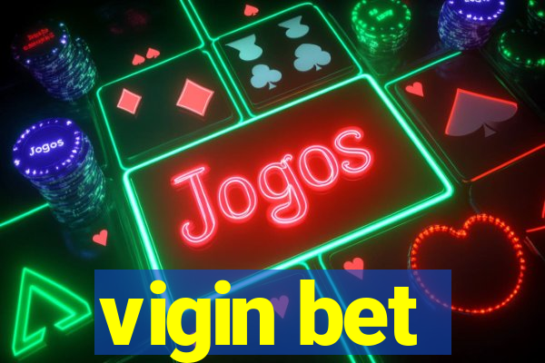 vigin bet