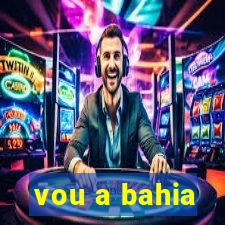 vou a bahia