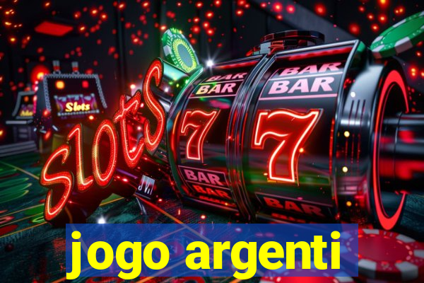 jogo argenti