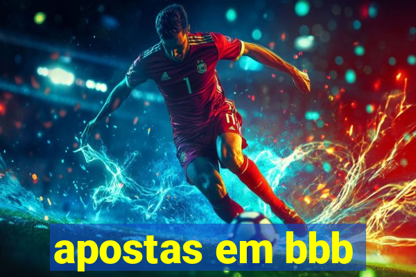 apostas em bbb