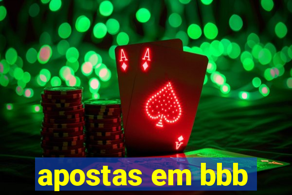 apostas em bbb