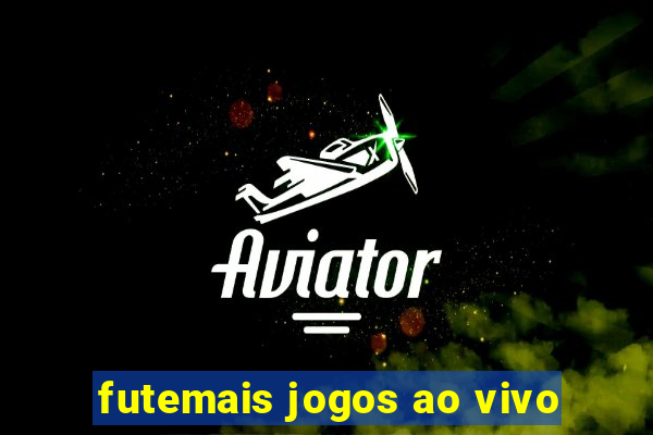 futemais jogos ao vivo