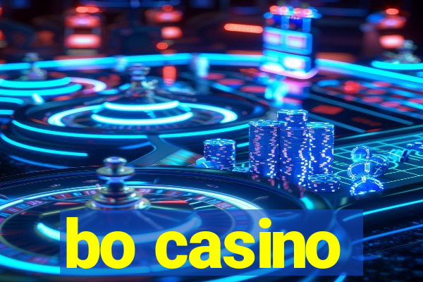 bo casino