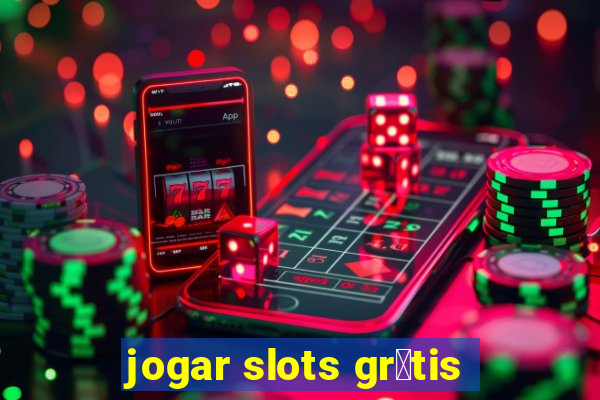 jogar slots gr谩tis