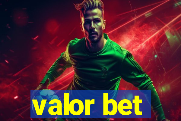 valor bet