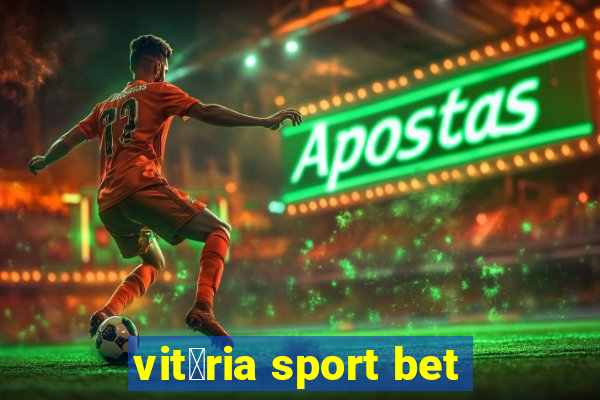 vit贸ria sport bet