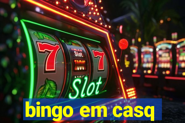 bingo em casq