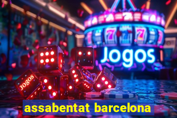 assabentat barcelona