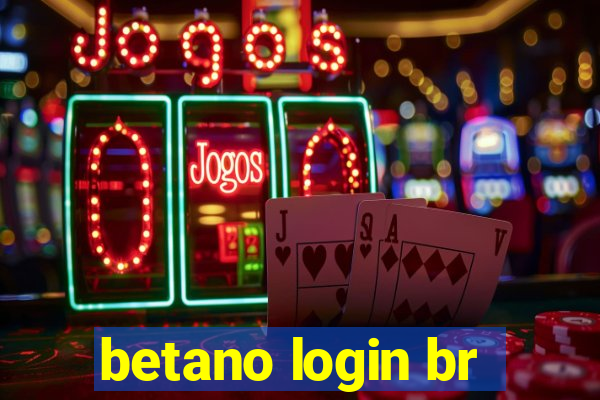 betano login br