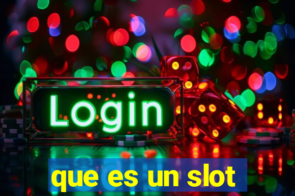 que es un slot