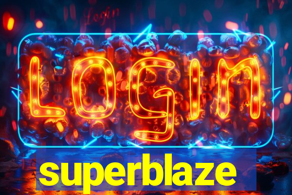 superblaze