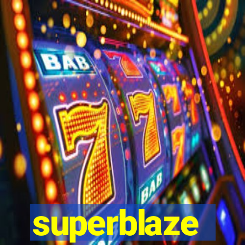 superblaze