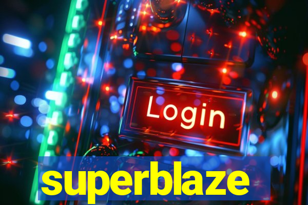 superblaze