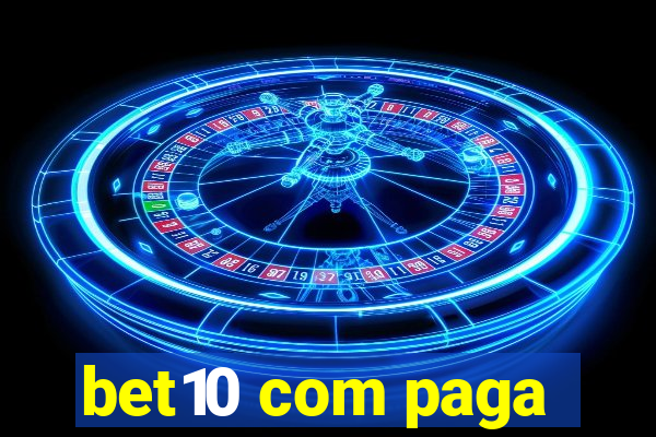 bet10 com paga