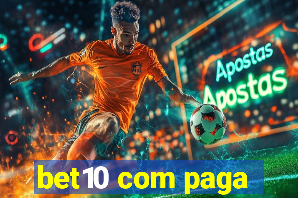 bet10 com paga