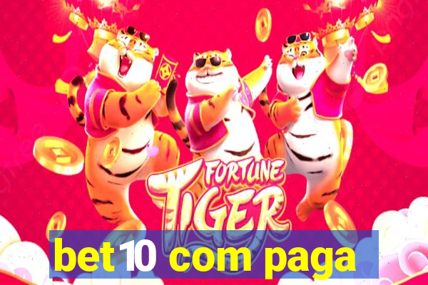 bet10 com paga