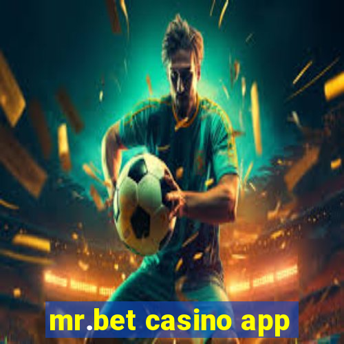 mr.bet casino app