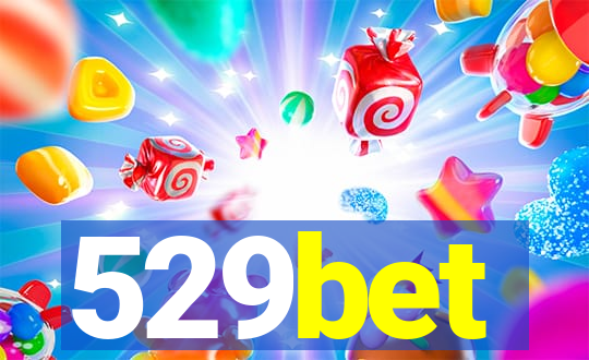 529bet