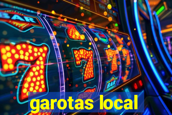 garotas local