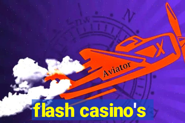 flash casino's