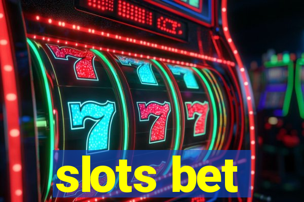 slots bet