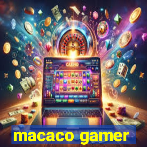 macaco gamer